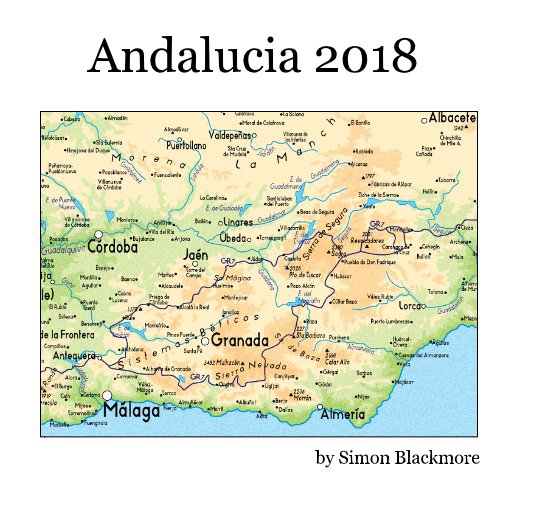 Bekijk Andalucia 2018 op Simon Blackmore