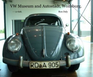 VW Museum and Autostadt, Wolfsburg. book cover