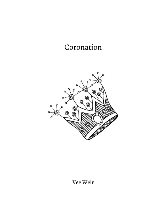 Visualizza Coronation di Vee Weir