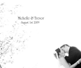 Michelle & Trevor August 1st 2009 book cover