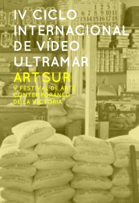 IV Ciclo Internacional de Vídeo Ultramar - ART SUR book cover