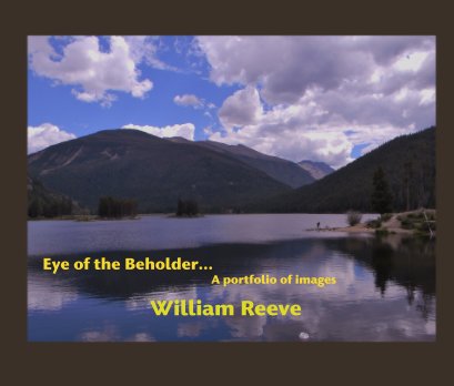Eye of the Beholder...                                                        A portfolio of images book cover