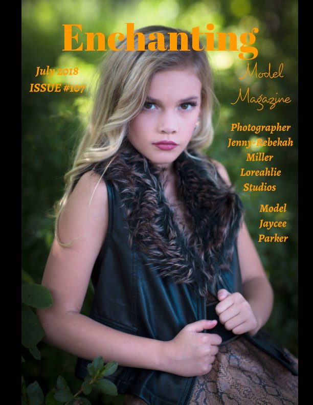 View Issue #107 Enchanting Model Magazine July 2018 by Elizabeth A. Bonnette