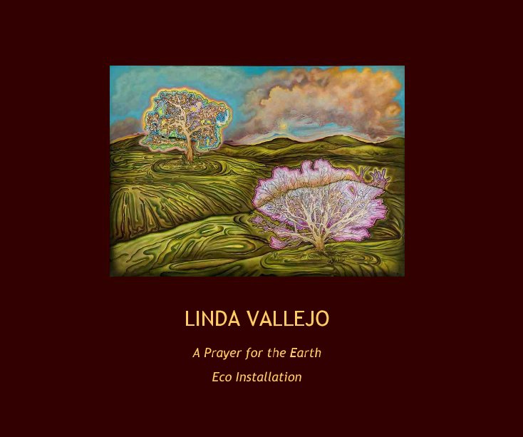 View A Prayer for the Earth by Linda Vallejo