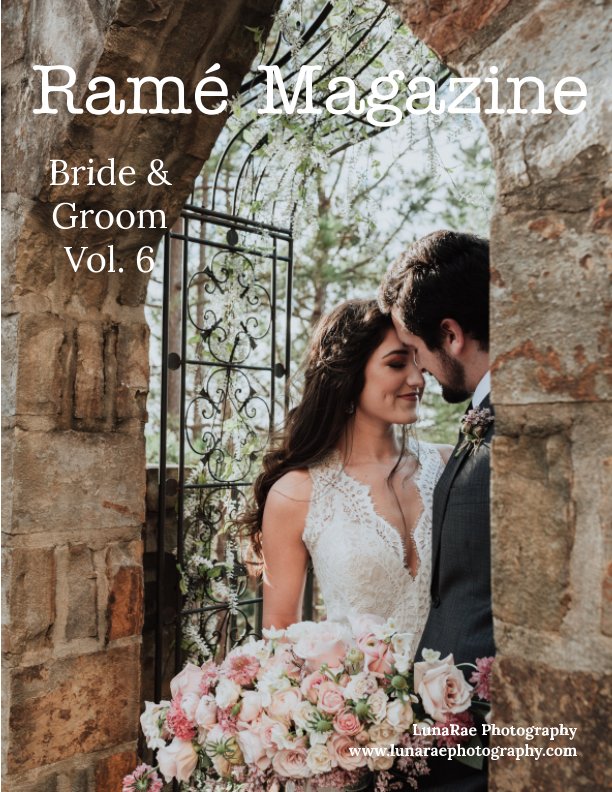Ver Ramé Magazine | Vol. 6 | Bride & Groom por Ramé Magazine