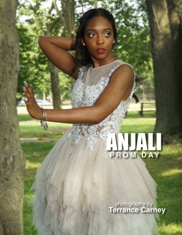View ANJALI: The Prom by Terrrance Carney