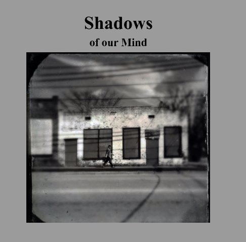 Visualizza Shadows of our Mind di Zeke Sanchez and Doug Stoffer