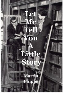 Let Me Tell You A Little Story book cover