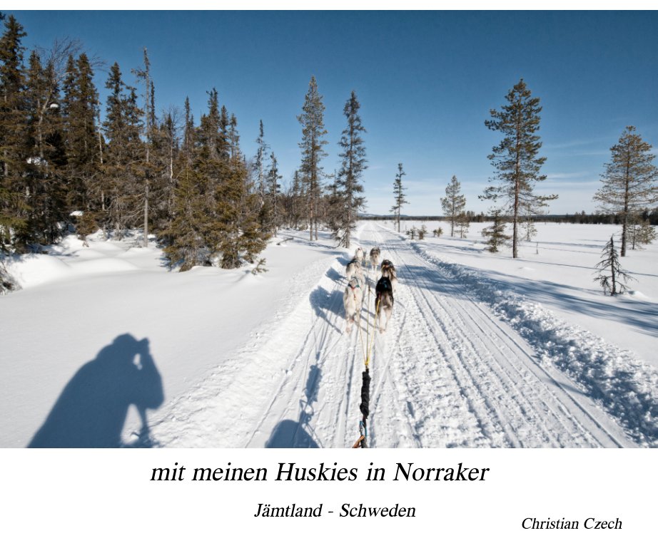 View mit meinen Huskies in Norraker by Czech Christian