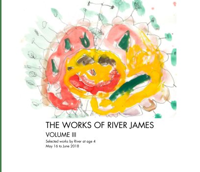 The Works of River James volume III book cover