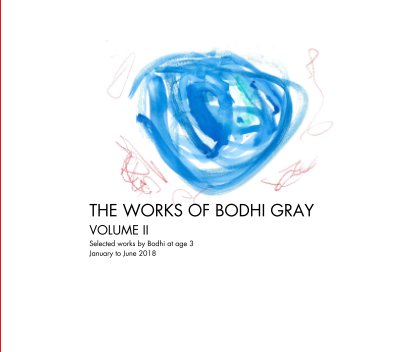 The Works of Bodhi Gray volume II book cover