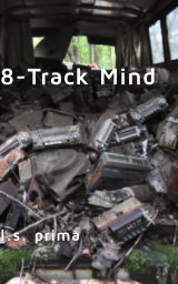 8 Track Mind book cover