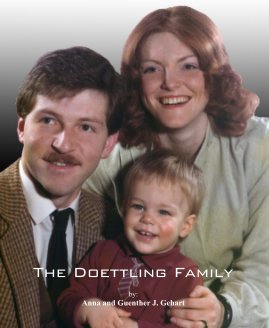 The Doettling Family  by: Anna and Guenther J. Gehart book cover