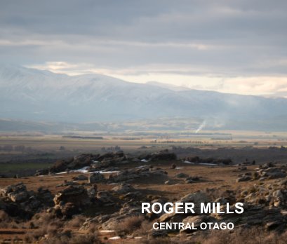 ROGER MILLS CENTRAL OTAGO book cover