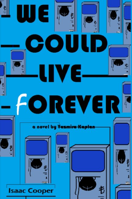 Ver We Could Live Forever por Isaac Cooper