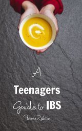 A Teenagers Guide to IBS book cover