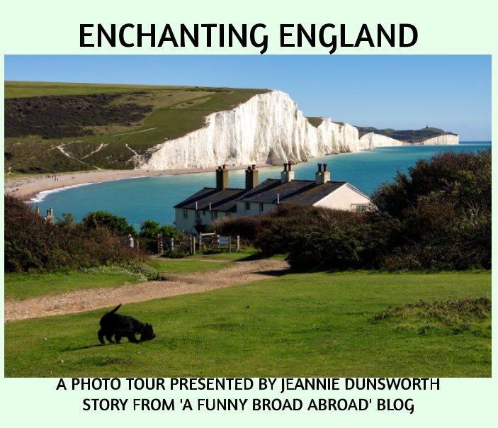 View Enchanting England by Jeannie Dunsworth