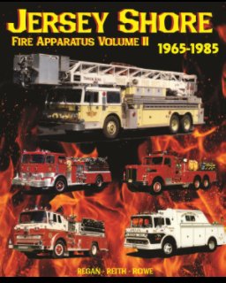 Jersey Shore Fire Apparatus Volume II book cover