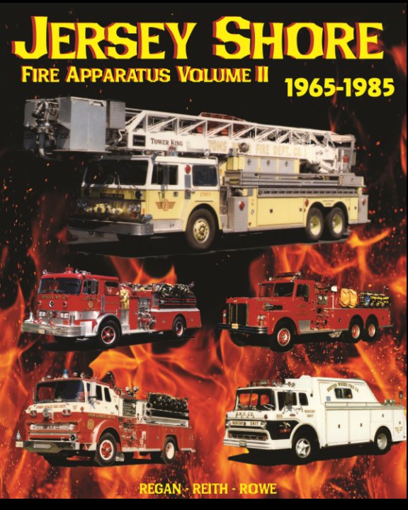 View Jersey Shore Fire Apparatus Volume II by Regan, Rieth, Rowe
