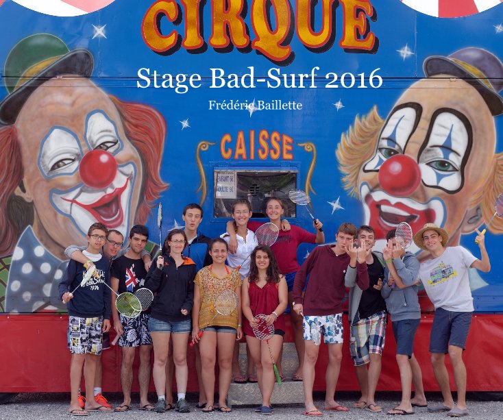View Stage Bad-Surf 2016 by Frédéric Baillette