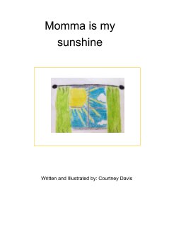 Momma is my sunshine book cover