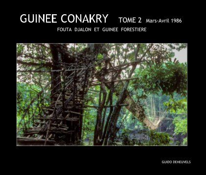 GUINEE CONAKRY TOME 2 Mars-Avril 1986 book cover