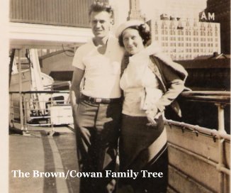 The Brown/Cowan Family Tree book cover