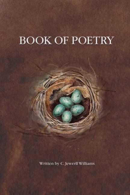 View Book of Poetry by C. Jewerll Williams