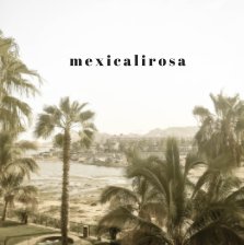 Mexicalirosa book cover