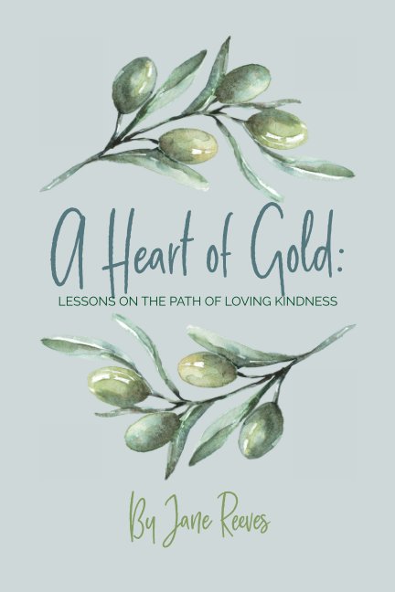 Visualizza A Heart of Gold di Jane Reeves