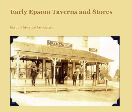 Early Epsom Taverns and Stores book cover