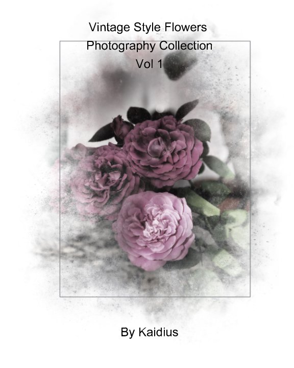 View Vintage Style Flower Photography Collection Vol 1 by Kaidius