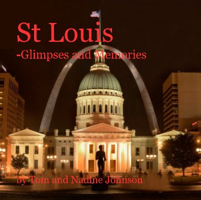 St Louis -Glimpses and Memories book cover