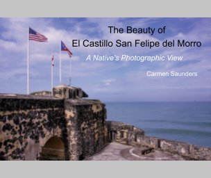 The Beauty of El Castillo San Felipe del Morro book cover