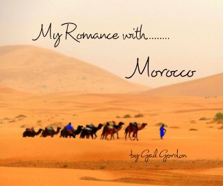 My Romance with......... Morocco by Gail Gordon book cover