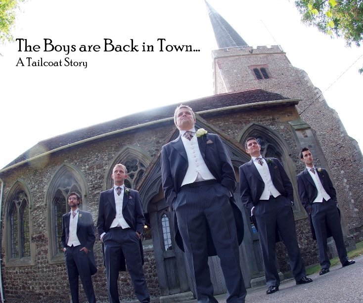 The Boys are Back in Town... A Tailcoat Story nach A lovely love story.... anzeigen