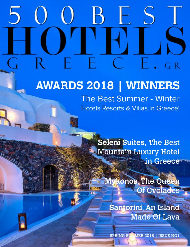 View 2018 | ISSUE No 1 | 500 BEST HOTELS GREECE .GR MAGAZINE by 500besthotelsgreece .gr