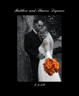 Matthew and Sharon Dupuree 8.8.09 book cover