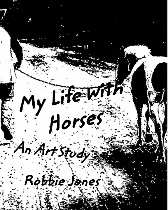 Ver My Life With Horses por Robbie Jones