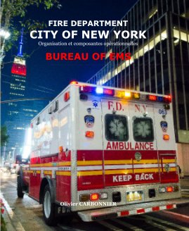 FIRE DEPARTMENT CITY OF NEW YORK Organisation et composantes opérationnelles book cover