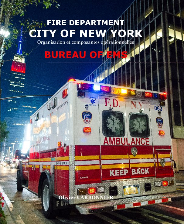 View FIRE DEPARTMENT CITY OF NEW YORK Organisation et composantes opérationnelles by Olivier CARBONNIER