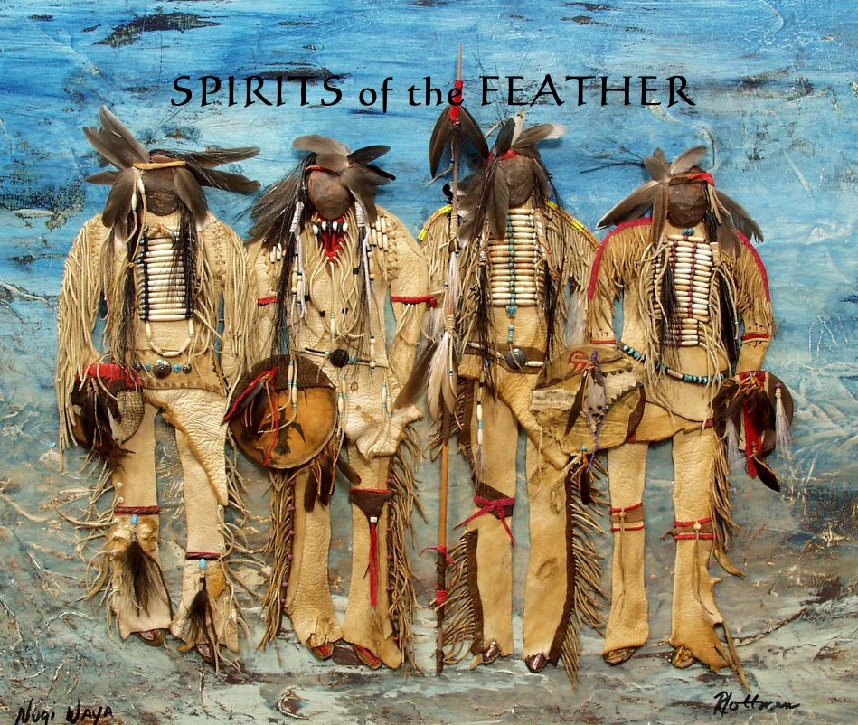 Visualizza SPIRITS of the FEATHER di Roger C. Hoffman