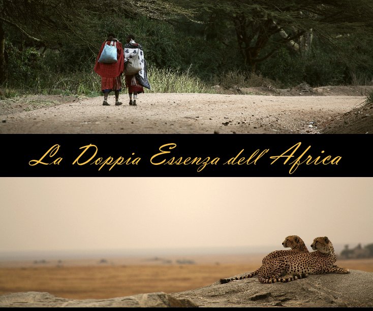 View La doppia essenza dell'Africa by E Selva