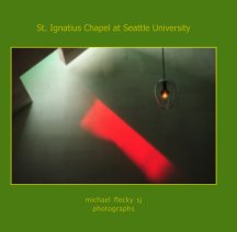 st. ignatius chapel at seattle university book cover