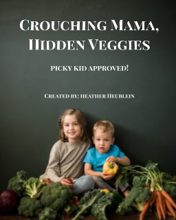 Crouching Mama Hidden Veggies book cover
