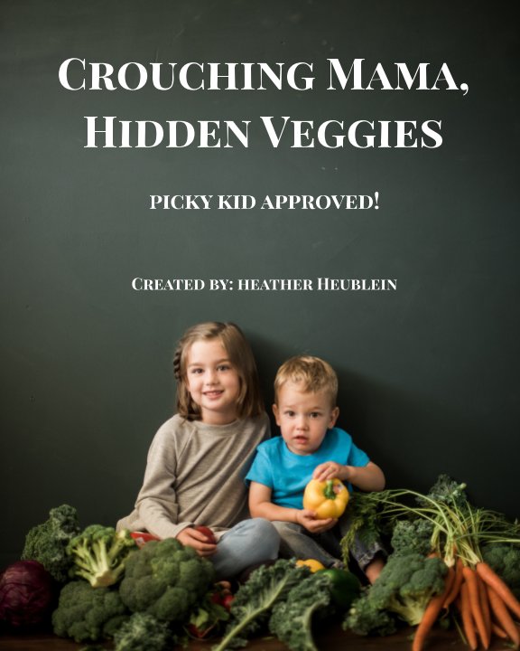 View Crouching Mama Hidden Veggies by Heather Heublein