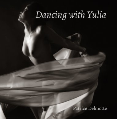 Dancing with Yulia  30x30 fine art nude collection book cover