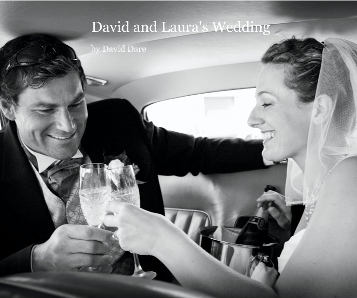 View David and Laura's Wedding by David Dare