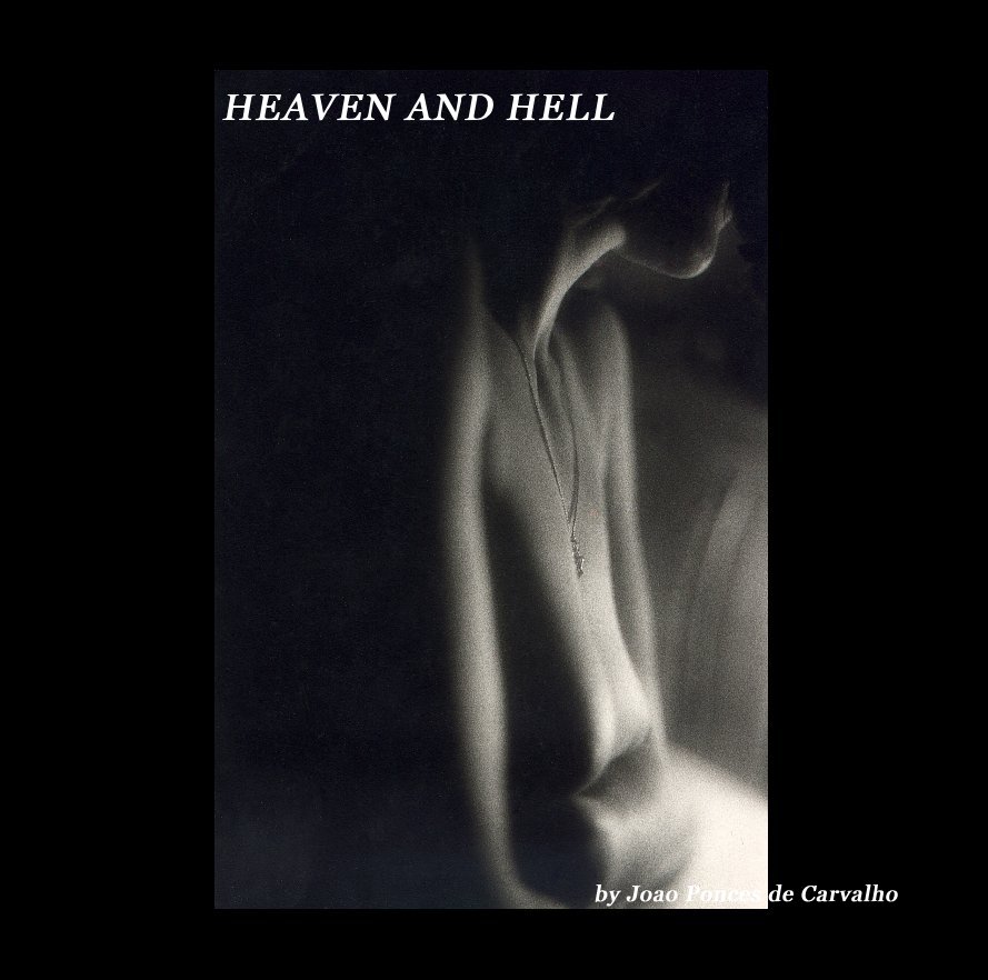 Ver Heaven and Hell por Joao Ponces de Carvalho