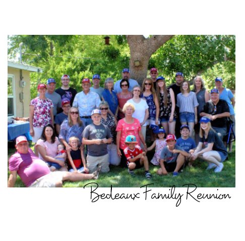 View Bedeaux Family Reunion by Darlene Saavedra